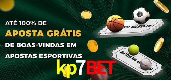 kp7bet Ate 100% de Aposta Gratis